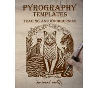 Pyrography Templates: Tracing and Woodburning, Animal Motifs for Pyrography