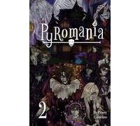 Pyromania: Volume Two: 2