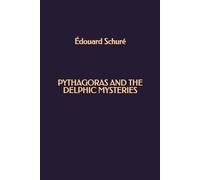 Pythagoras and the Delphic Mysteries