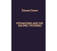 Pythagoras and the Delphic Mysteries