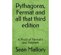 Pythagoras, Fermat and all that third edition: A Proof of Fermat's last theorem