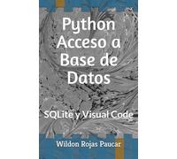 Python Acceso a Base de Datos: SQLite y Visual Code