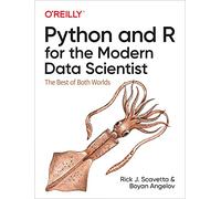Python and R for the Modern Data Scientist: The Best of Both Worlds