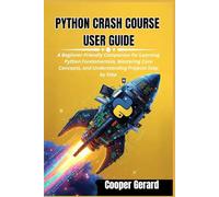 PYTHON CRASH COURSE USER GUIDE 2026