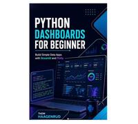 Python Dashboards for Beginners: Build Simple Data Apps with Streamlit and Plotly