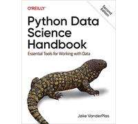 Python Data Science Handbook: Essential Tools for Working with Data