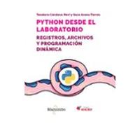 Python Desde El Laboratorio. Registros Archivos Y Programación D Inámi