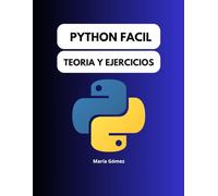 Python Fácil: Teoría y ejercicios