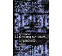 Python for Accounting and Finance: An Integrative Approach to Using Python for Research