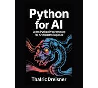Python for AI: Learn Python Programming for Artificial Intelligence
