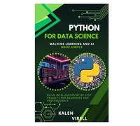 Python for Data Science: Machine Learning and AI Made Simple