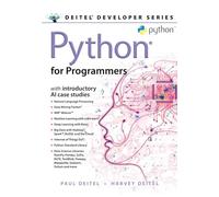 Python for Programmers: With Introductory AI Case Studies (Deitel Developer)