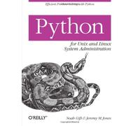 Python for Unix and Linux Systems Administration