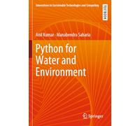Python for Water and Environment (Innovations in Sustainable Technologies and Computing)