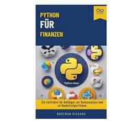 Python für Finanzen: Ein Leitfaden für Anfänger zur Datenanalyse und zu Handelsalgorithmen