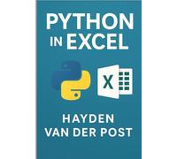 Python in Excel: Automate, Analyze, and Accelerate Your Workflow
