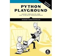 Python Playground, 2nd Edition: Geeky Projects for the Curious Programmer