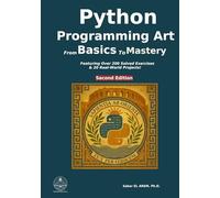 Python Programming Art: From Basics to Mastery