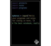 Python Programming Notebook: Coding Journal for Programmers, 6" x 9"