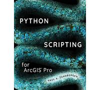 Python Scripting for ArcGIS Pro