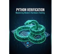 Python Verification: Mastering Modern Hardware Testing