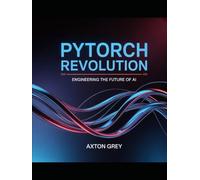 Pytorch Revolution: Engineering the future of AI
