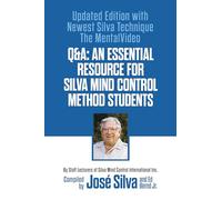 Q&A: An Essential Resource for Silva Mind Control Method Students