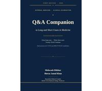 Q&A Companion to Long and Short Cases in Medicine: Forty long cases, thirty short cases, twenty TOACS stations