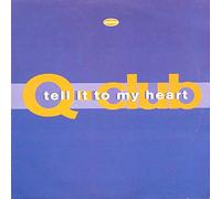 Q-Club - Tell It to My Heart [12 [Vinyl LP]