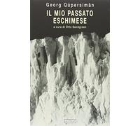 Q Persiman Georg - Mio Passato Eschimese (Il)