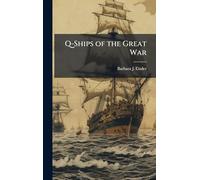 Q-Ships of the Great War