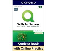 Q Skills for Success (3rd Edition). Listening & Speaking 3. Split Student's Book Pack Part B