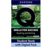 Q: Skills for Success Fourth Edition Level 3 Reading and Writing Student Book with Digital Pack: Print Student Book with 2 years' access to the ... Resources, available on Oxford English Hub