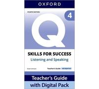 Q: Skills for Success Fourth Edition Level 4 Listening and Speaking Teacher's Guide with Digital Pack: Print Teacher's Guide with 4 years' access to ... Resources, available on Oxford English Hub