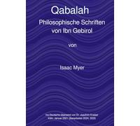 Qabalah, die philosophischen Schriften von Ibn Gebirol