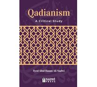 Qadianism - A Critical Study