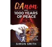 Qanon And 1000 Years Of Peace (ebook)
