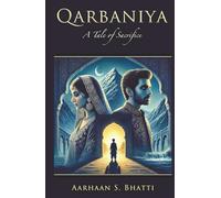 Qarbaniya: A Tale of Sacrifice