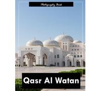 Qasr Al Watan: A Visual Journey Through the UAE’s Presidential Palace - Stunning Photography of Arabian Grandeur and Cultural Splendor