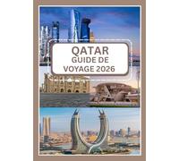 Qatar Guide de voyage 2026
