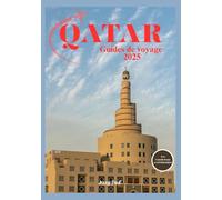 QATAR GUIDES DE VOYAGE 2025