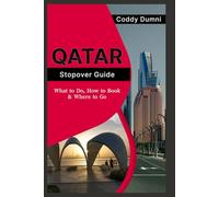 Qatar Stopover Guide: What to Do, How to Book & Where to Go