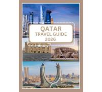 Qatar travel guide 2026