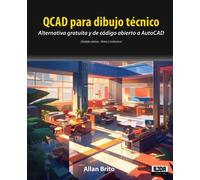 QCAD para dibujo técnico: Alternativa gratuita y de código abierto a AutoCAD (Unidades métricas - Metros y Centímetros)