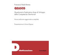 Qeascg. Questionario Esplorativo Aree di Sviluppo delle Competenze Genitoriali. Ediz. ampliata (Didattizzazione)