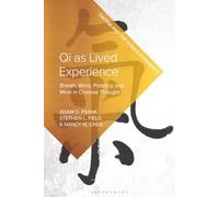 Qi as Lived Experience: Breath, Wind, Potency, and Mind in Chinese Thought (Daoism and the Human Experience)