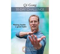 Qi Gong 30-Day Challenge: Making Health a Good Habit [DVD]