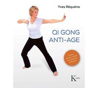 Qi Gong anti-age – Biblioteca de la salud – Kairos