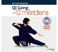Qi Gong des 12 méridiens