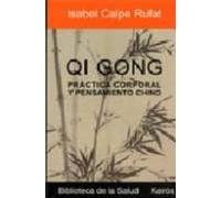La gimnasia de la gente feliz: Qi Gong (Biblioteca de la Salud)